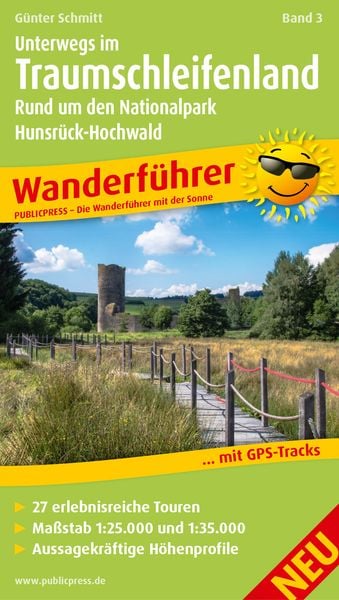 Produktbild: Unterwegs Im Traumschleifenland Band 3, Rund um den Nationalpark Hunsrück-Hochwald