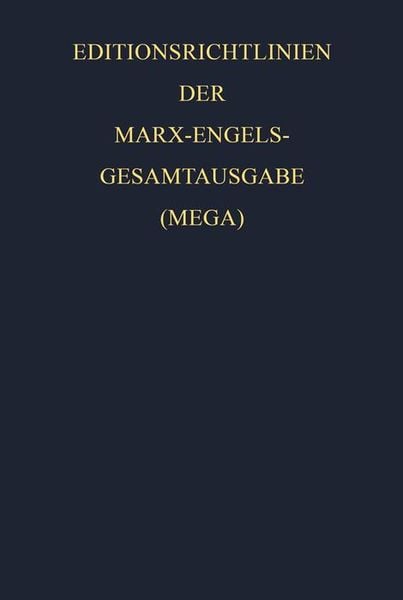Produktbild: Editionsrichtlinien der Marx-Engels-Gesamtausgabe (MEGA)