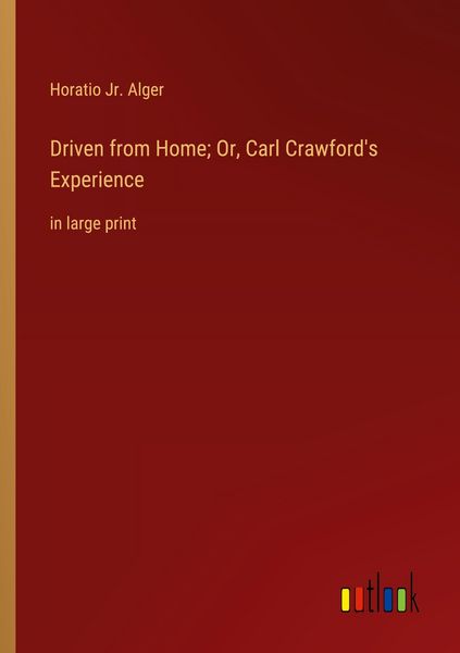 Produktbild: Driven from Home; Or, Carl Crawford's Experience