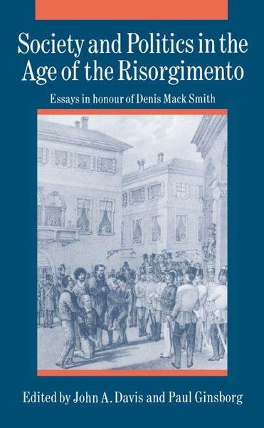 Produktbild: Society and Politics in the Age of the Risorgimento