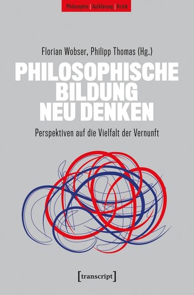Produktbild: Philosophische Bildung neu denken