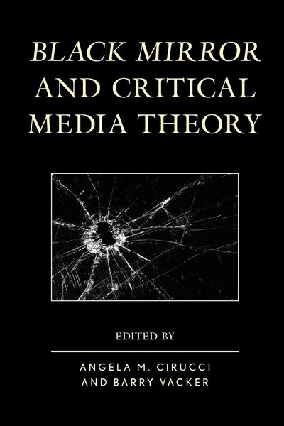 Produktbild: Black Mirror and Critical Media Theory