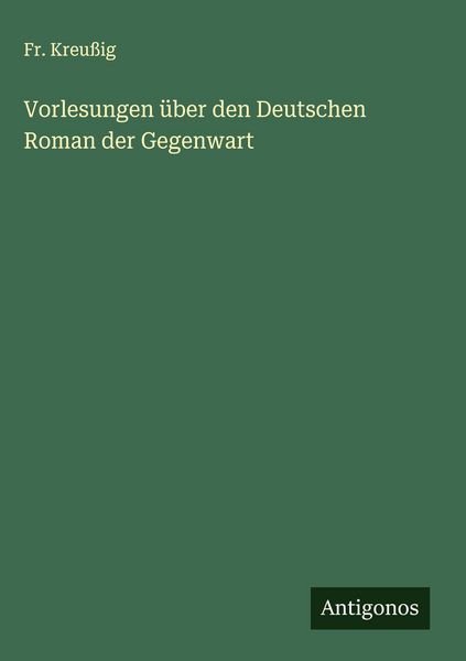 Produktbild: Vorlesungen &uuml;ber den Deutschen Roman der Gegenwart