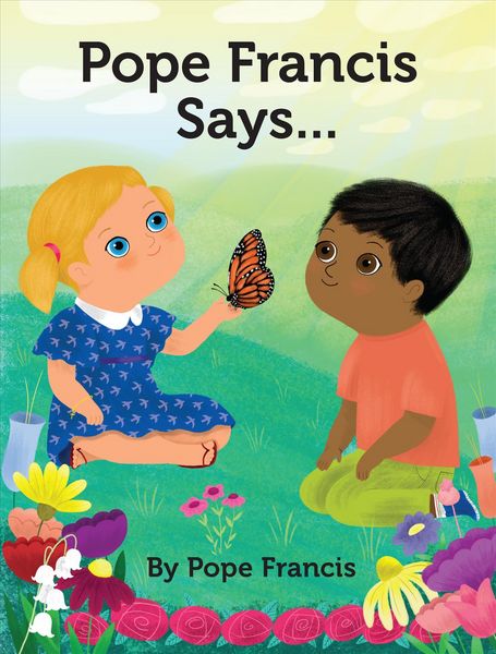 Produktbild: Pope Francis Says...