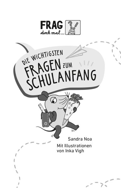 Produktbild: Frag doch mal ... die Maus: Die wichtigsten Fragen zum Schulanfang / Die erstaunlichsten Fragen an die Maus