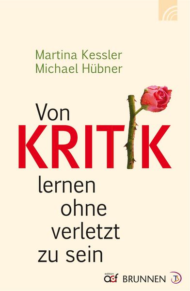 Produktbild: Von Kritik lernen ohne verletzt zu sein