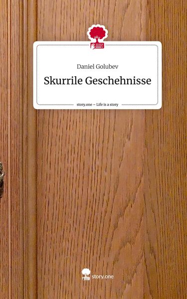 Produktbild: Skurrile Geschehnisse. Life is a Story - story.one