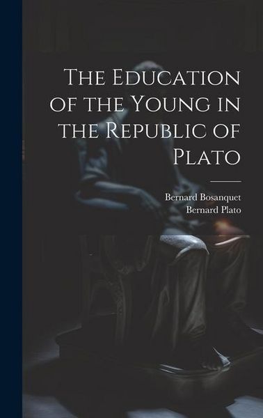 Produktbild: The Education of the Young in the Republic of Plato