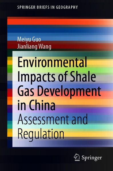 Produktbild: Environmental Impacts of Shale Gas Development in China