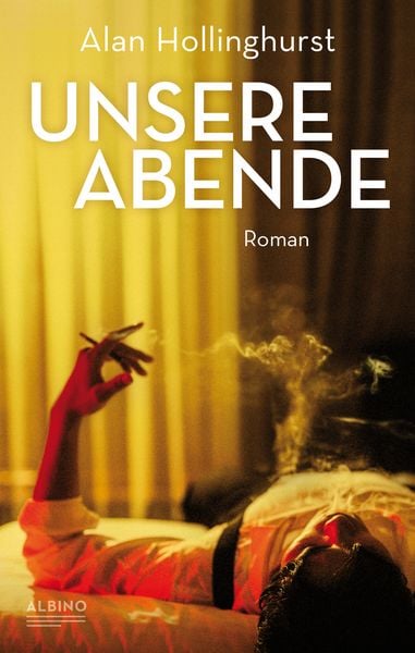 Unsere Abende, Gebundene Ausgabe von Alan Hollinghurst, Albino Verlag, Salzgeber Buchverlage GmbH, 9783863003944