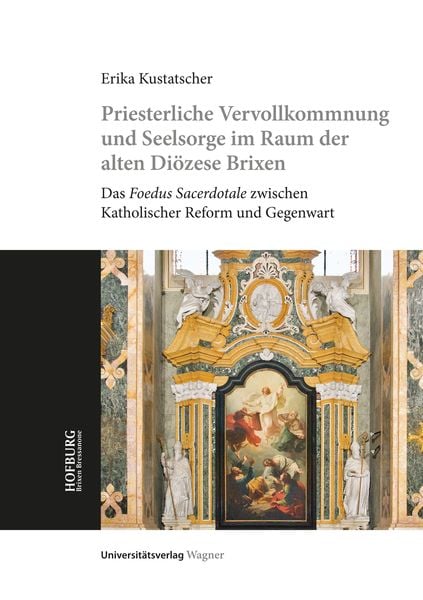 Produktbild: Priesterliche Vervollkommnung und Seelsorge im Raum der alten Di&ouml;zese Brixen