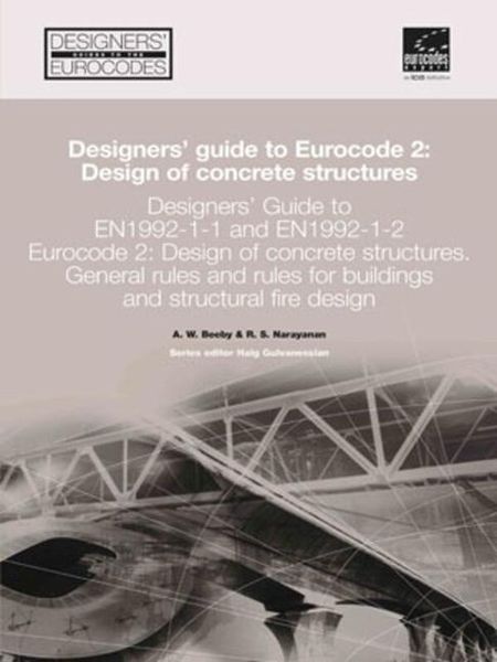 Produktbild: Designers' Guide to En 1992-1-1 Eurocode 2: Design of Concrete Structures
