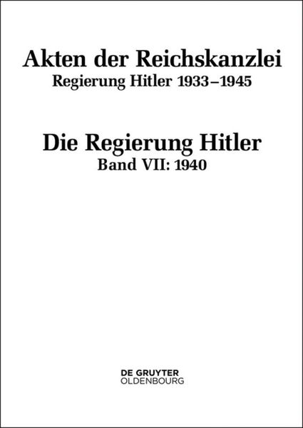 Produktbild: Akten der Reichskanzlei, Regierung Hitler 1933-1945 / 1940