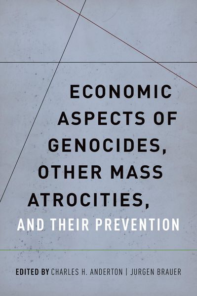 Produktbild: Economic Aspects of Genocides, Other Mass Atrocities, and Their Prevention