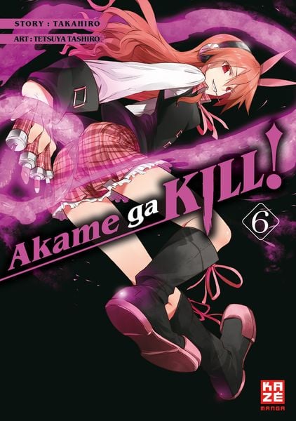 Akame ga KILL! 06, Taschenbuch von Takahiro,Tetsuya Tashiro, Pegasus Manga