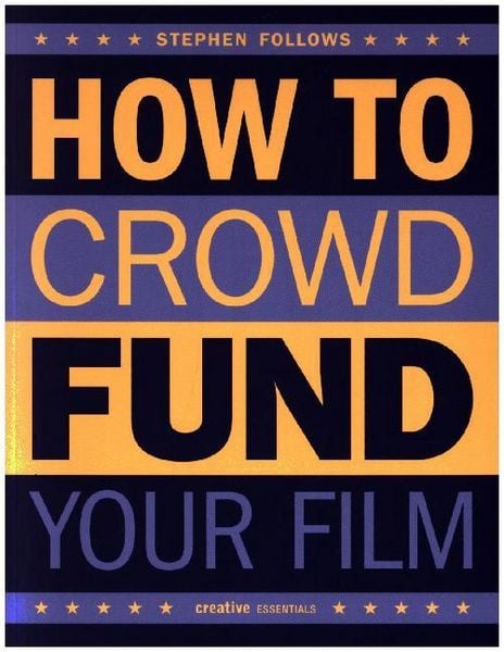 Produktbild: How to Crowdfund Your Film