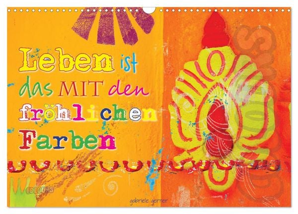 Produktbild: Leben ist das mit den fr&ouml;hlichen Farben (Wandkalender 2026 DIN A3 quer), CALVENDO Monatskalender