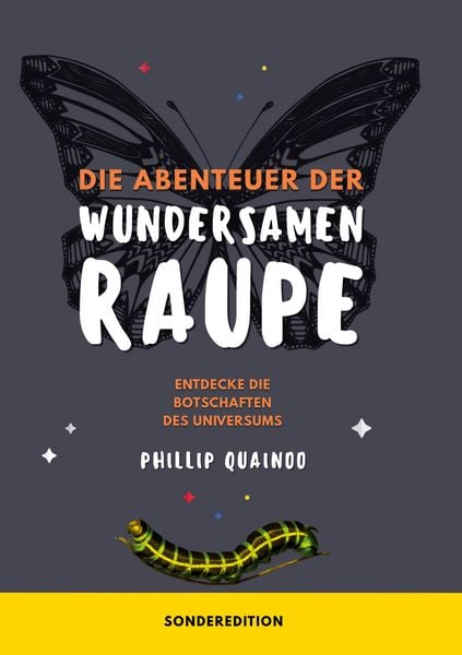 Produktbild: Die Abenteuer der wundersamen Raupe