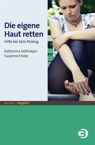 Die eigene Haut retten, Taschenbuch von Katharina Vollmeyer,Susanne Fricke, BALANCE Buch + Medien Verlag, 978-3-86739-277-8