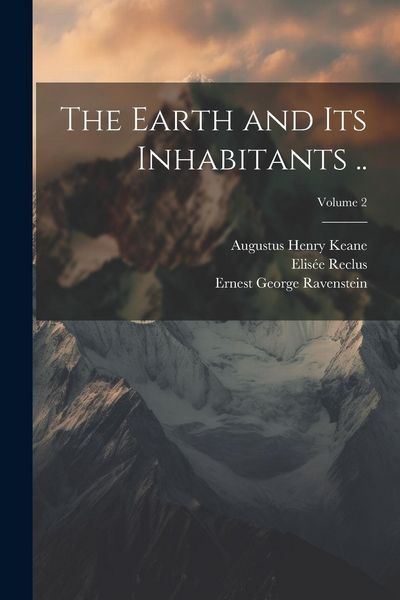 Produktbild: The Earth and its Inhabitants ..; Volume 2