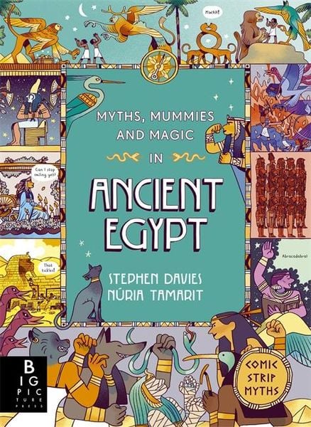Produktbild: Comic Strip Myths: Myths, Mummies and Magic in Ancient Egypt