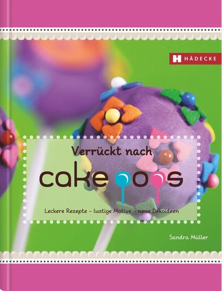 Produktbild: Verr&uuml;ckt nach Cakepops