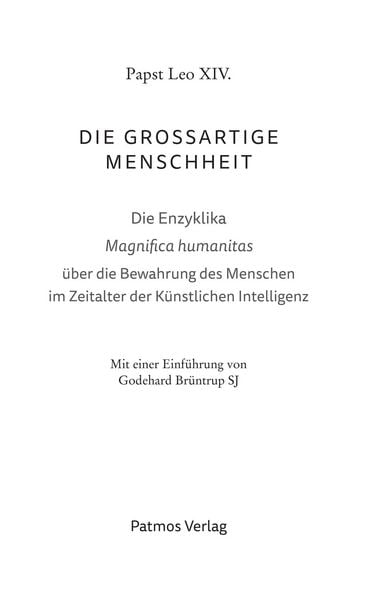 Produktbild: Magnifica humanitas: Die gro&szlig;artige Menschheit
