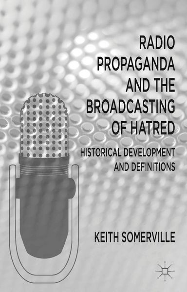 Produktbild: Radio Propaganda and the Broadcasting of Hatred