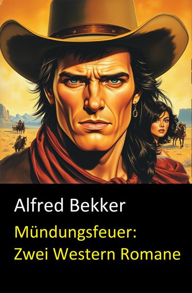 Produktbild: M&uuml;ndungsfeuer: Zwei Western Romane