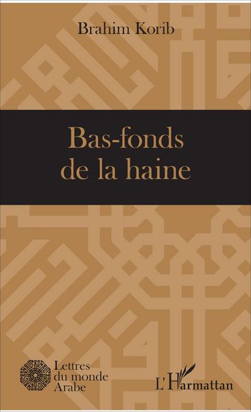 Produktbild: Bas-fonds de la haine