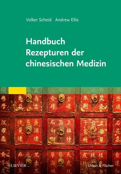 Handbuch Rezepturen der chinesischen Medizin