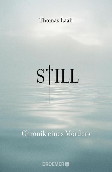 Produktbild: Still. Chronik eines M&ouml;rders