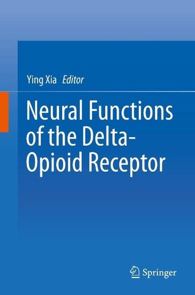 Produktbild: Neural Functions of the Delta-Opioid Receptor