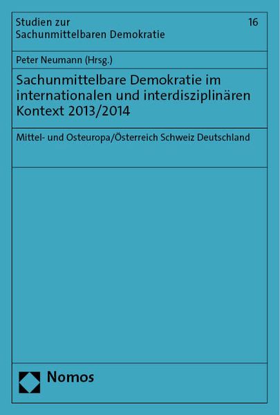 Produktbild: Sachunmittelbare Demokratie im internationalen und interdisziplin&auml;ren Kontext 2013/2014