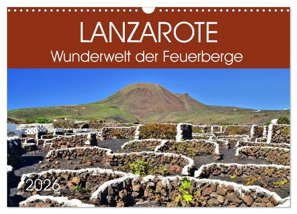 Lanzarote. Wunderwelt der Feuerberge (Wandkalender 2026 DIN A3 quer), CALVENDO Monatskalender