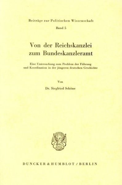 Produktbild: Von der Reichskanzlei zum Bundeskanzleramt.