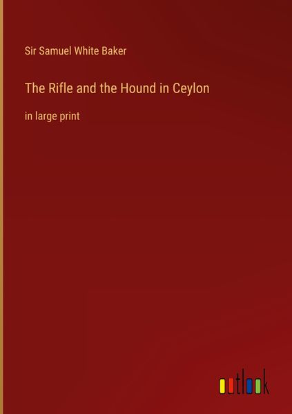 Produktbild: The Rifle and the Hound in Ceylon