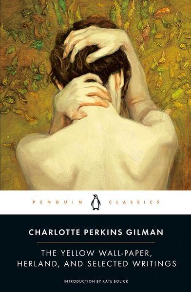 Produktbild: The Yellow Wall-Paper, Herland, and Selected Writings