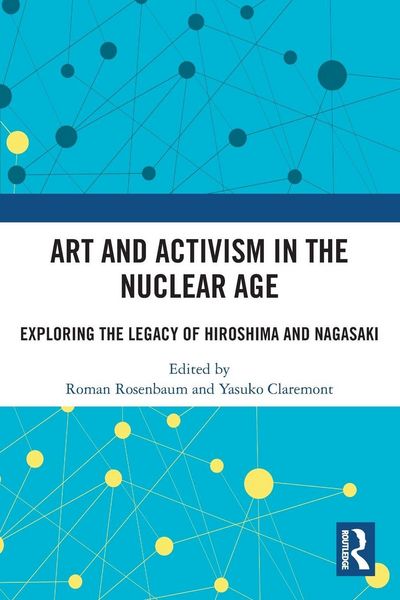 Produktbild: Art and Activism in the Nuclear Age
