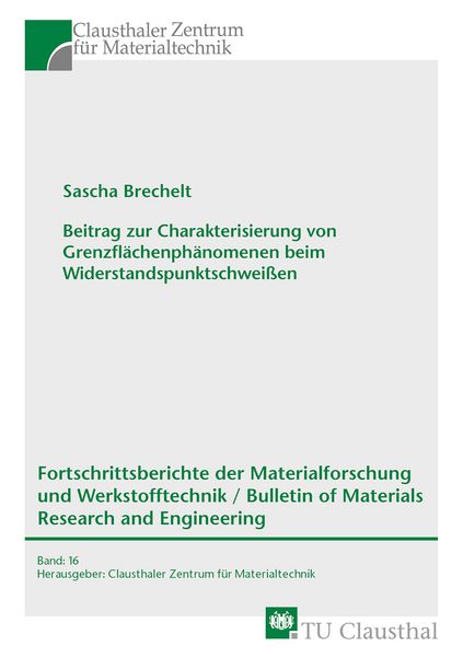 Produktbild: Beitrag zur Charakterisierung von Grenzfl&auml;chenph&auml;nomenen beim Widerstandspunktschwei&szlig;en