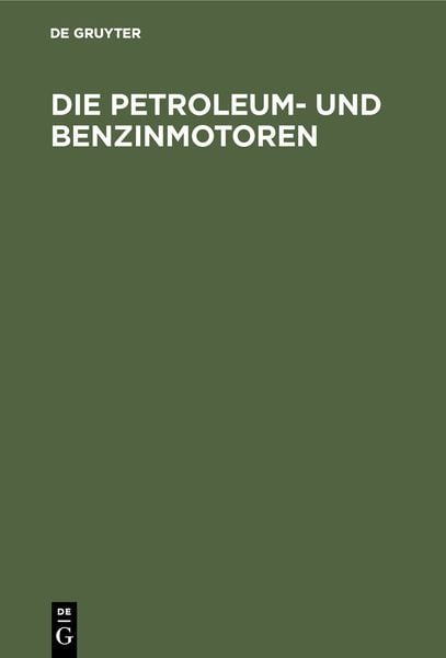 Produktbild: Die Petroleum- und Benzinmotoren
