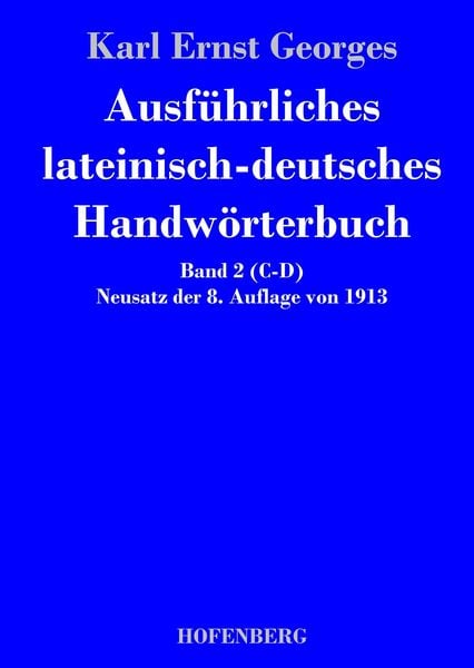 Ausführliches lateinisch-deutsches Handwörterbuch