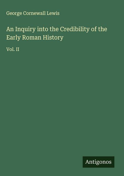 Produktbild: An Inquiry into the Credibility of the Early Roman History