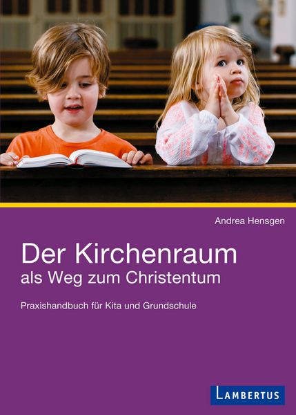 Produktbild: Der Kirchenraum als Weg zum Christentum