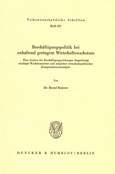 Produktbild: Besch&auml;ftigungspolitik bei anhaltend geringem Wirtschaftswachstum.