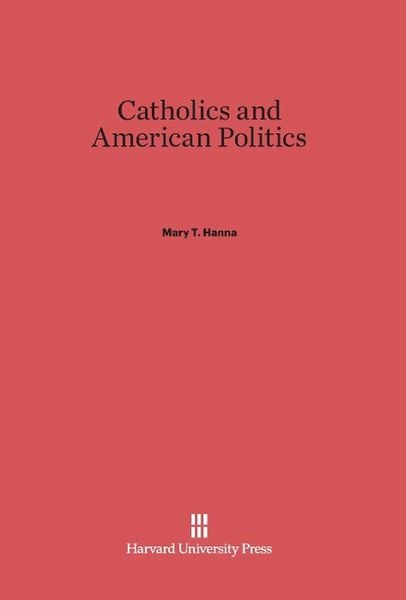 Produktbild: Catholics and American Politics