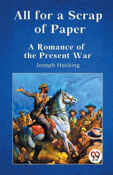 Produktbild: All for a Scrap of Paper A Romance of the Present War
