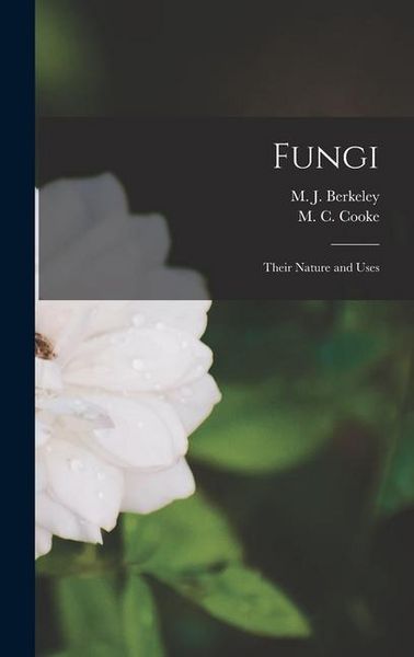 Produktbild: Fungi: Their Nature and Uses