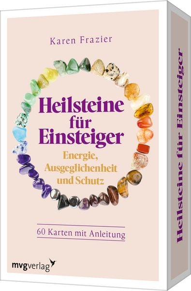 Produktbild: Heilsteine f&uuml;r Einsteiger &ndash; Energie, Ausgeglichenheit und Schutz