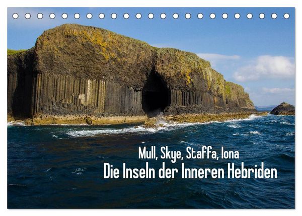 Mull, Skye, Staffa, Iona. Die Inseln der Inneren Hebriden (Tischkalender 2026 DIN A5 quer), CALVENDO Monatskalender